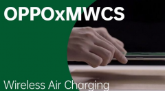 Oppo展示了新的无线快速充电技术 Oppo展示了新的无线快速充电技术